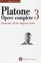 [Opere complete (Laterza) 03] • Opere complete Vol. III (Parmenide, Filebo, Simposio, Fedro)